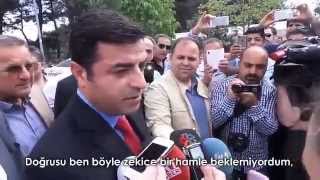 Selahattin Demirtaş: Davutoğlundan Böylesine Zekice Bir Hamle Beklemiyordum