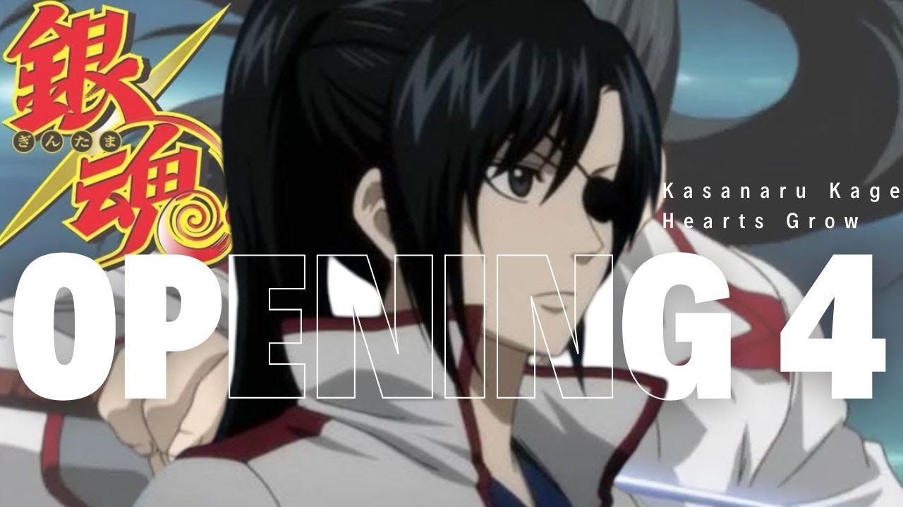 Gintama Opening 4 Full Kasanaru Kage Hearts Grow Lyrics Sub Espanol Youtube