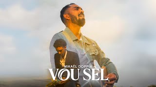 Mikaël Doppia - Vou Sèl Clip Officiel Traduit En Français