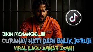 Download Lagu VIRAL LAGU AMMAR ZONI!! CURAHAN HATI DARI BALIK JERUJI #amarzoni #irishbella #nusakambangan  MP3 Download Lagu VIRAL LAGU AMMAR ZONI!! CURAHAN HATI DARI BALIK JERUJI #amarzoni #irishbella #nusakambangan  MP3