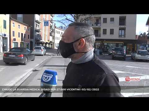 CHIUDE LA GUARDIA MEDICA, DISAGI PER 27.000 VICENTINI | 03/02/2022