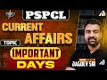 PSPCL Exam Preparation 2025 Current Affairs Topic Important Days By Jagdev Sir