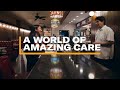 A World of Amazing Care