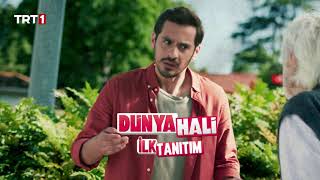 Dünya Hali İlk Tanıtım | Yeni Dizi Yakında TRT1'de.