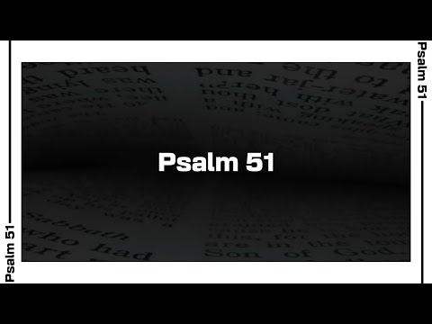 Psalm 51 Bible Reading | NIV