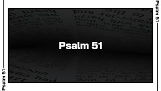 Psalm 51 Bible Reading | NIV