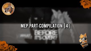 Feral Heart + Unleashed - MEP Part Compilation |5|