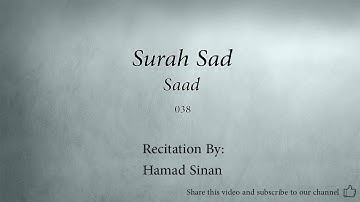 Surah Sad The Letter Saad   038   Hamad Sinan   Quran Audio