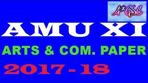 AMU XI ADMISSION TEST PAPER ARTS & COMMERCE 2017-18/TIPS & TRICKS OF AMU ADMISSION TEST