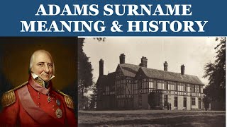 Adams Surname History