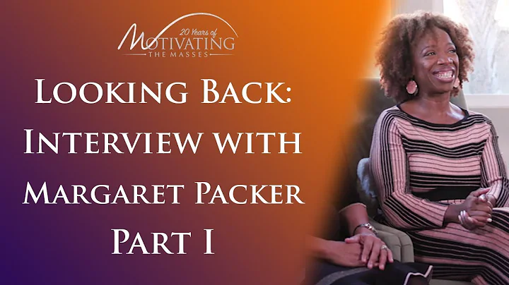20 Years Looking Back, with Margaret Packer Part 1...