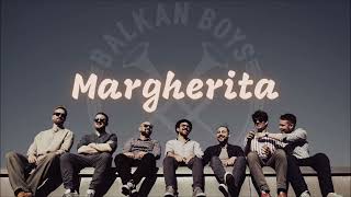 RADIOaktivno: Balkan Boys – Margherita (16.04.2024)