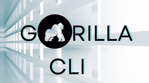 Gorilla CLI