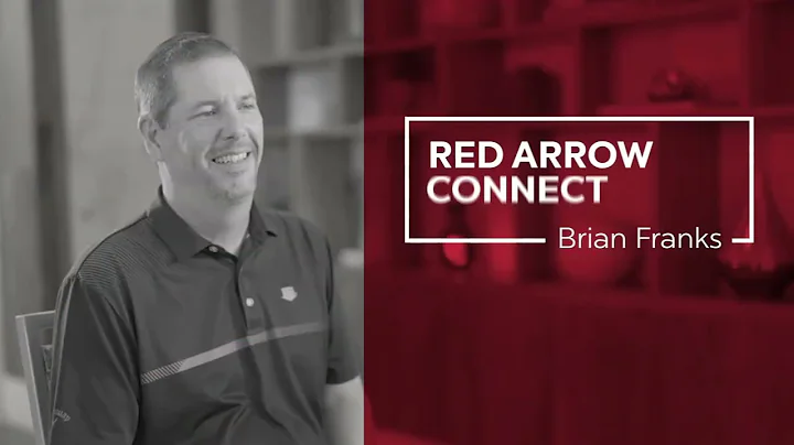Brian Franks on Red Arrow Connect