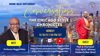 Conversations: The Chicago Style Chronicles