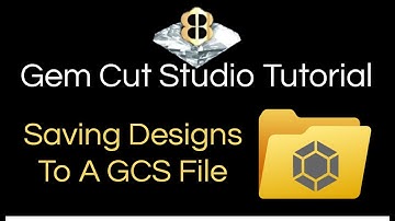Gem Cut Studio Tutorial 2: Saving Designs To A GCS File