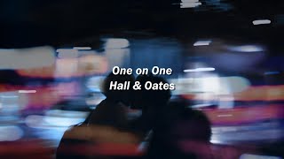 Hall & Oates - One On One (Español)