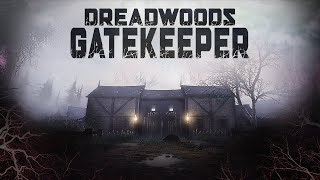 Dreadwoods Gatekeeper - Announcement Trailer