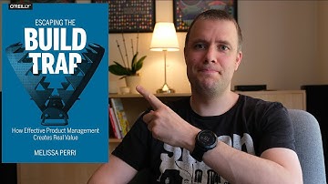 Escaping the Build Trap by Melissa Perri BOOK REVIEW