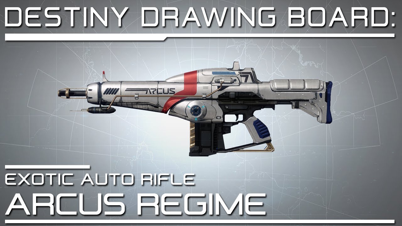 Destiny Drawing Board: Arcus Regime -  Exotic Auto Rifle