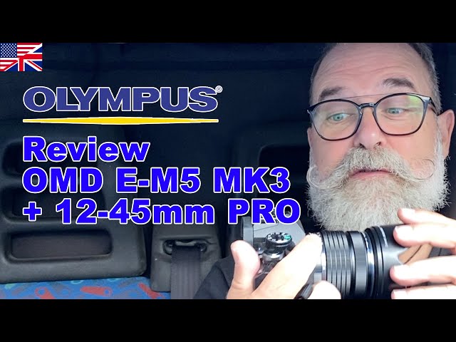 Review Olympus OMD E-M5 MK3 Olympus Zuiko 12-45mm F4 0 PRO - IN