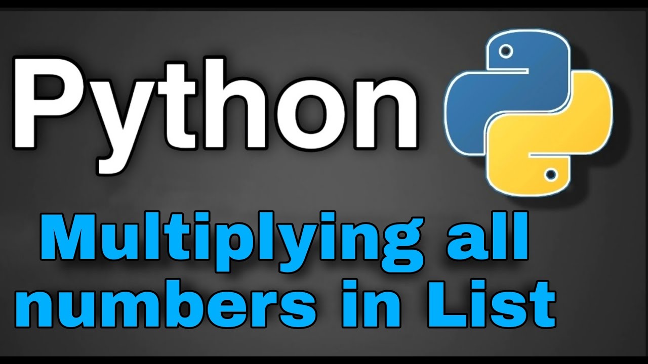 Python Practice Programs: Multiplying all numbers from list - YouTube
