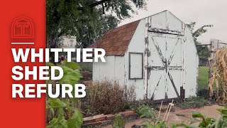 Whittier Shed Refurb