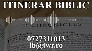 2 Cronici 36:1-23 | Itinerar Biblic | Episodul 554