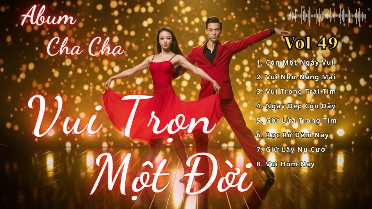 Vui Trọn Một Đời | Nhạc Rumba  Cha Cha Cha Hay Nhất | Khiêu Vũ Latin Sôi Động