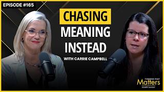Leaving Corporate to Build a Purpose-Driven Life | Carrie Campbell