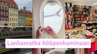 MATKAVLOGI: Lankamatka Kööpenhaminaan - lankakauppoja, nähtävyyksiä ja OST EST MATKAVLOGI: Lankamatka Kööpenhaminaan - lankakauppoja, nähtävyyksiä ja OST EST