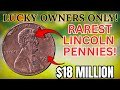 LUCKY IS KNOCKING! Ultra Rare Lincoln Pennies Still Circulating That Could Make You Rich!