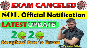 SOL official Notification about Exam Cancelation / by Pritam Rathee