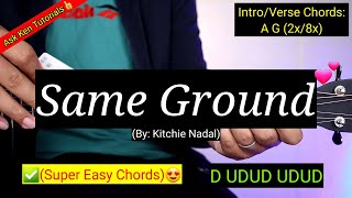 Same Ground - Kitchie Nadal (Easy Chords)😍 | Guitar Tutorial