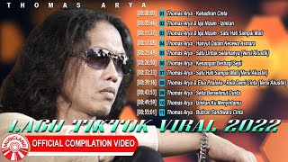 Thomas Arya - Lagu TikTok Viral 2022 [ Compilation Video HD]