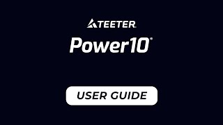 Teeter Power10 User Guide