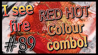 #89 RED HOT! Fiery Colour Combination inspired by @chrisglatie Acrylic Pouring Paint Pour