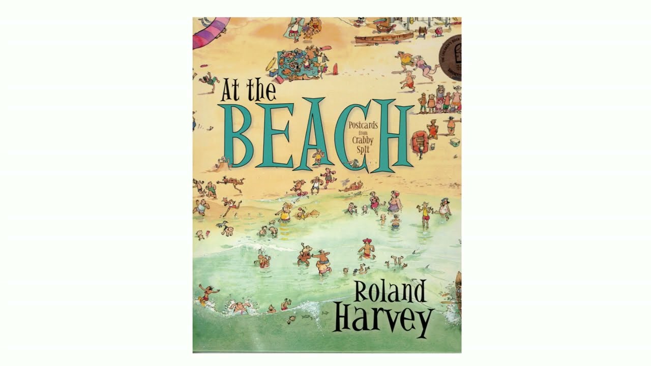 At the Beach - Postcards From Crabby Spit by Roland Harvey. Read