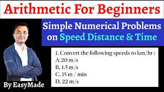 Basic Numerical Problems on Speed Distance Time ( Conversion of km/hr into m/s)