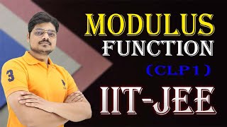 MODULUS FUNCTION 🔥🔥|| IIT-JEE ❤️‍🔥|| CLP (1) _Question 1 to 5.|| SOLUTION
