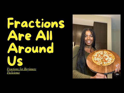 Episode 7 - Fractions Are All Around Us