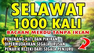 SELAWAT 1000X | SHOLLALLAHU ALA MUHAMMAD 1000X