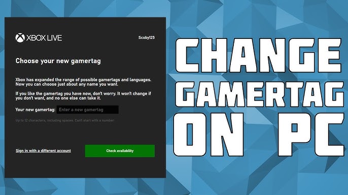 Xbox Live change enables you to choose any gamertag you want