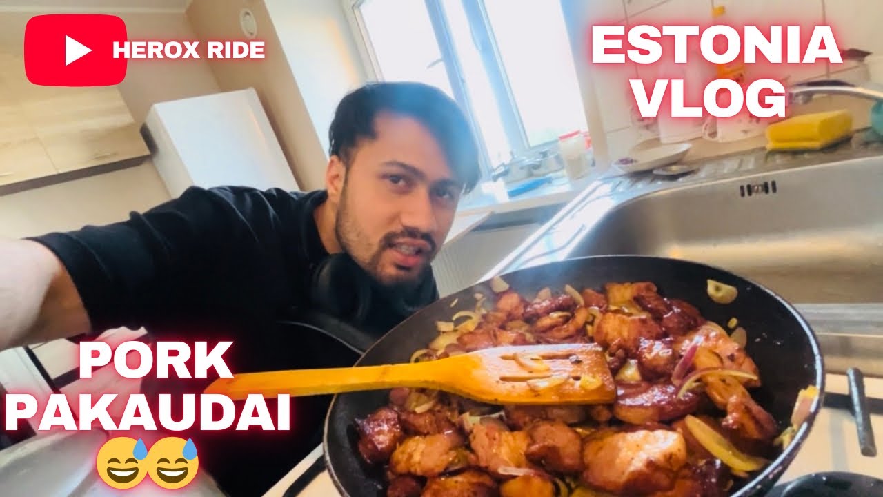 xutti  ko din Pork pakaudai sathy sng 🥰😛 Romania xadey dekhi aja khadai restaurant work estonia vlog