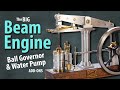 Microcosm Ball Governor Beam Engine upgrades