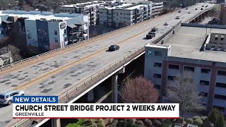 Church St. bridge project in Greenville two weeks away