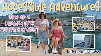 How Do 2 Disabled Girls Go on a Cruise? | Accessible Adventures with Limitless Travel (Part 1)