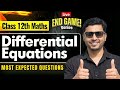 Most Important Questions | Differential Equations | 12th HSC Maths II | RK SIR | END GAME SERIES