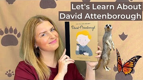 David Attenborough | A little people, big dreams story 