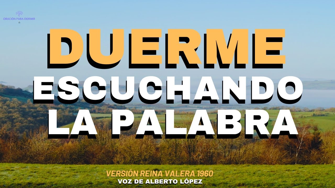 🔴DUERME ESCUCHANDO  LA PALABRA DE DIOS🏆